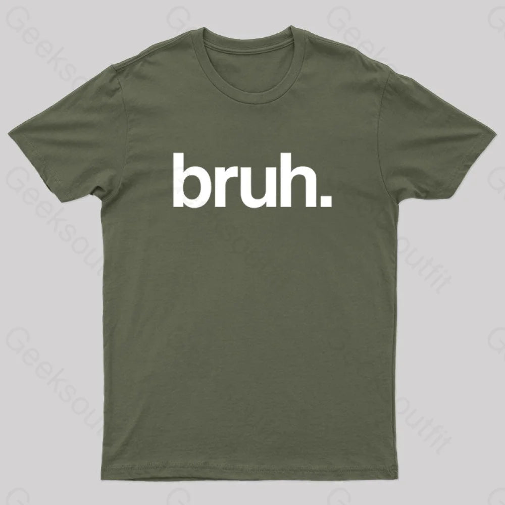 Bruh Geek T-Shirt