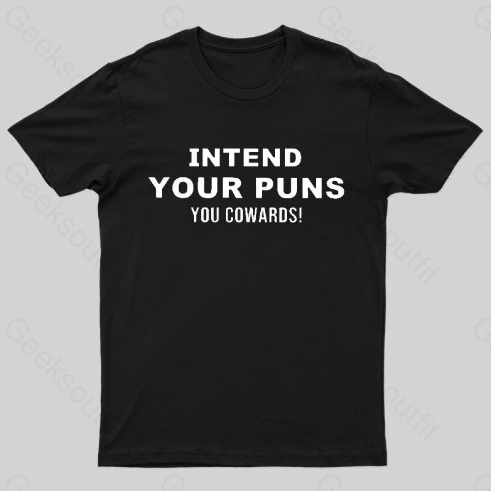 Intend Your Puns T-Shirt