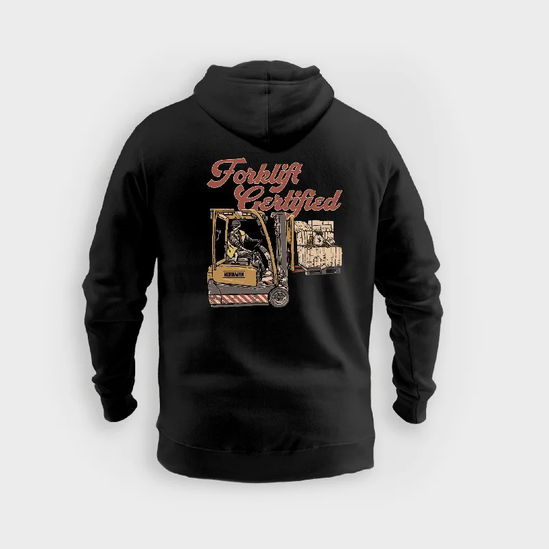 Forklift Certified - Hoodie