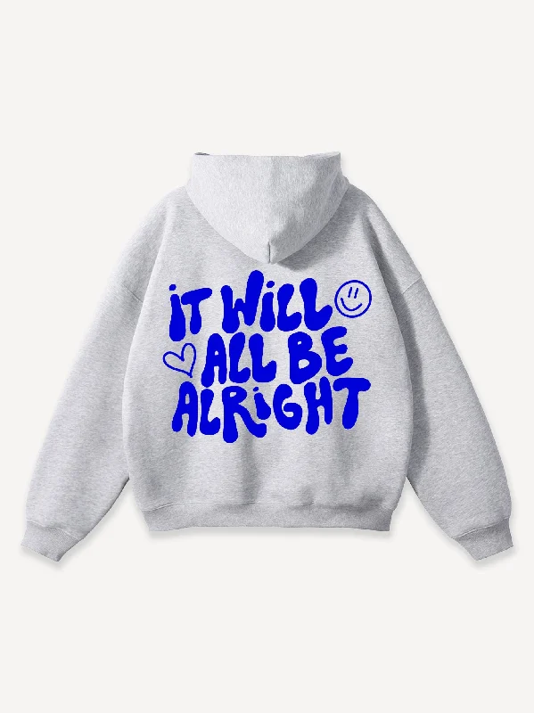 It Will Be Alright Oversized Hoodie